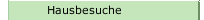 Hausbesuche