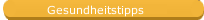 Gesundheitstipps